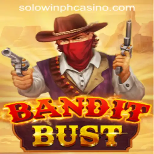 Unveiling the Thrills of BanditBust at SOLOWIN PH CASINO